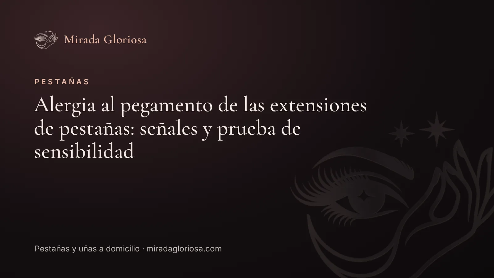 Alergia al pegamento de las extensiones de pestañas: señales y prueba de sensibilidad