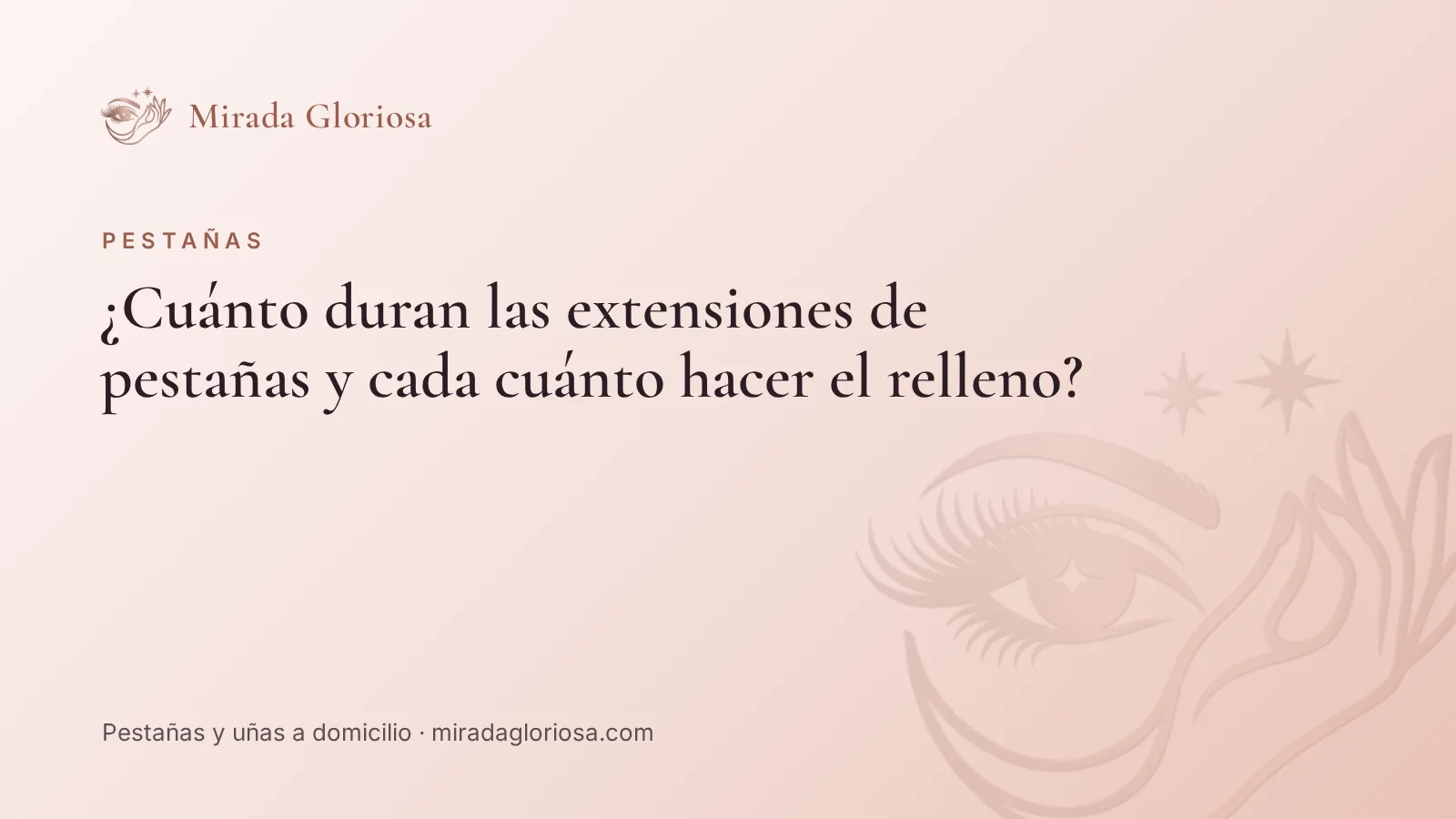 ¿Cuánto duran las extensiones de pestañas y cada cuánto hacer el relleno?