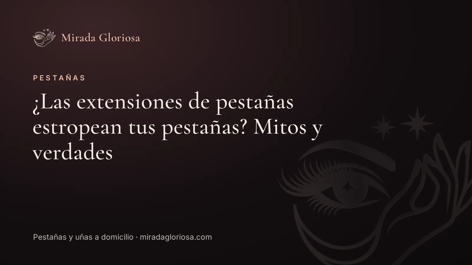 ¿Las extensiones de pestañas estropean tus pestañas? Mitos y verdades